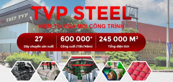TVP là đơn vị chuyên sản xuất sắt thép chuyên nghiệp tại Việt Nam